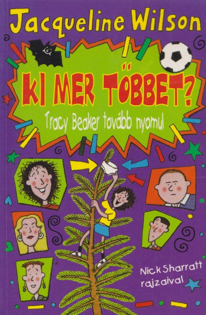 Jacqueline Wilson - Ki mer többet? [antikvár]