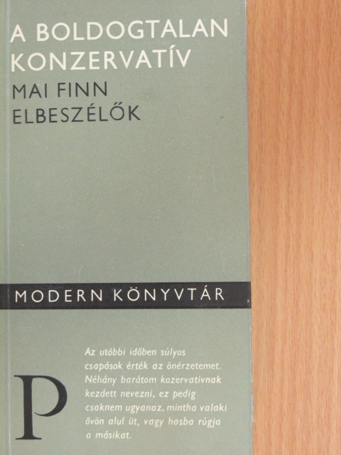 Antti Hyry - A boldogtalan konzervatív [antikvár]