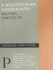 Antti Hyry - A boldogtalan konzervatív [antikvár]