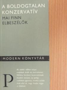 Antti Hyry - A boldogtalan konzervatív [antikvár]
