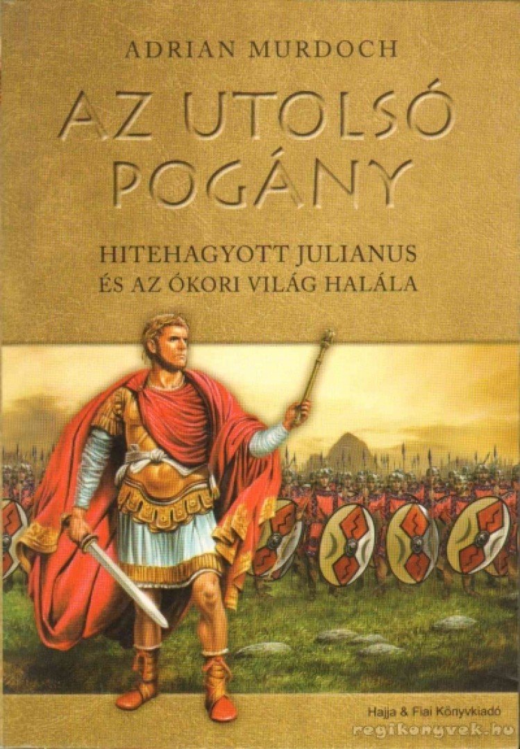 Adrian Murdoch - Az utolsó pogány [antikvár]