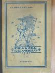 Dénes Tibor - Francia kalandozás 1931 [antikvár]