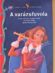 Lázár Zsófia - A varázsfuvola [antikvár]