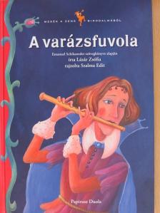 Lázár Zsófia - A varázsfuvola [antikvár]
