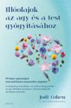 Jodi Cohen - Illóolajok az agy és a test gyógyításához [antikvár]