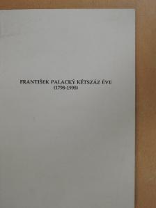 Berkes Tamás - Frantisek Palacky kétszáz éve (1798-1998) [antikvár]