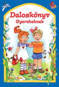 Válogatás, - DALOSKÖNYV GYEREKEKNEK