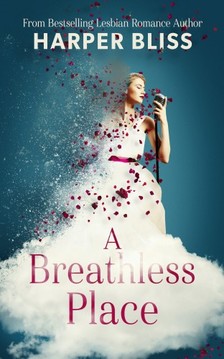 Bliss Harper - A Breathless Place [eKönyv: epub, mobi]