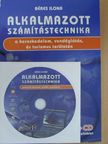 Béres Ilona - Alkalmazott számítástechnika - CD-vel [antikvár]