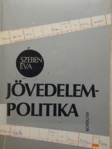 Szeben Éva - Jövedelempolitika [antikvár]