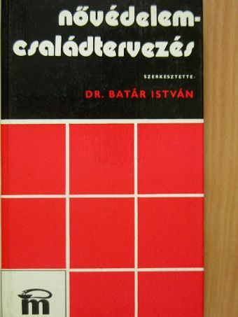 Dr. Aszódi Imre - Nővédelem-családtervezés [antikvár]