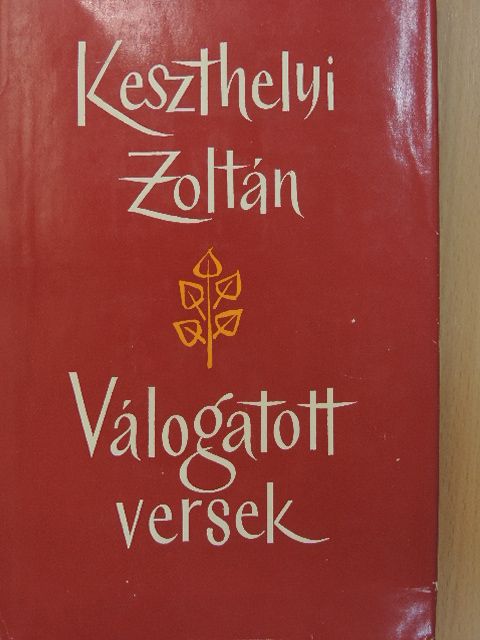 Keszthelyi Zoltán - Válogatott versek [antikvár]