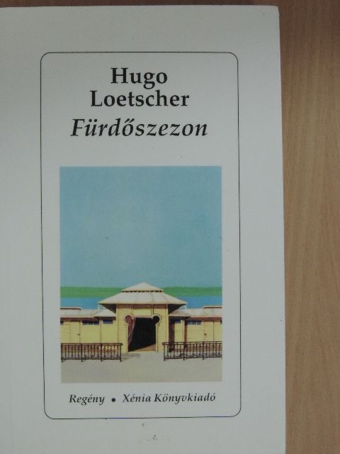 Hugo Loetscher - Fürdőszezon [antikvár]
