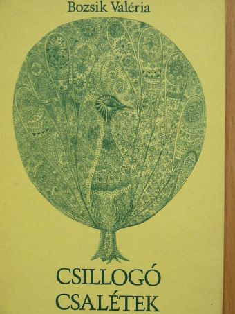 Bozsik Valéria - Csillogó csalétek [antikvár]
