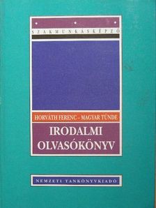 Horváth Ferenc - Irodalmi olvasókönyv [antikvár]