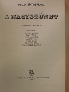 Mircea Sintimbreanu - A nagyszünet [antikvár]