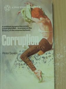 Peter Saxon - Corruption [antikvár]