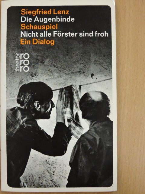 Siegfried Lenz - Die Augenbinde/Nicht alle Förster sind froh [antikvár]