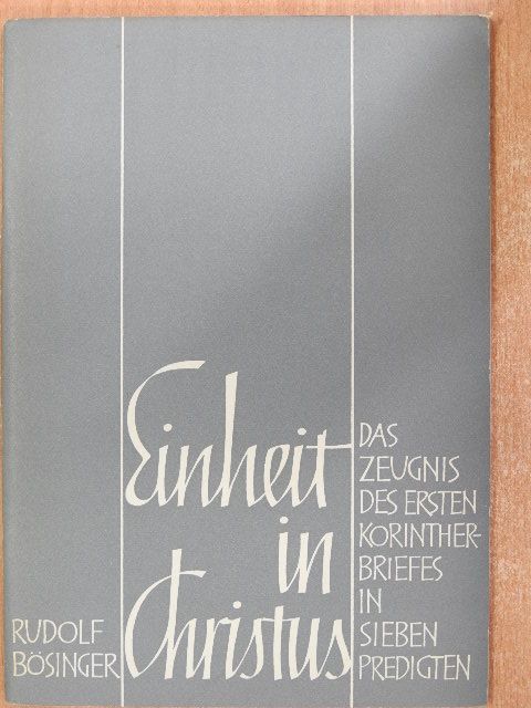 Rudolf Bösinger - Einheit in Christus [antikvár]