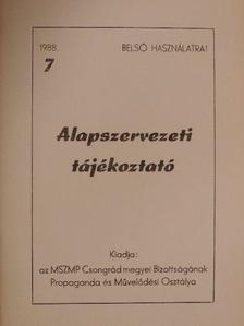 Alapszervezeti tájékoztató 1988/7. [antikvár]