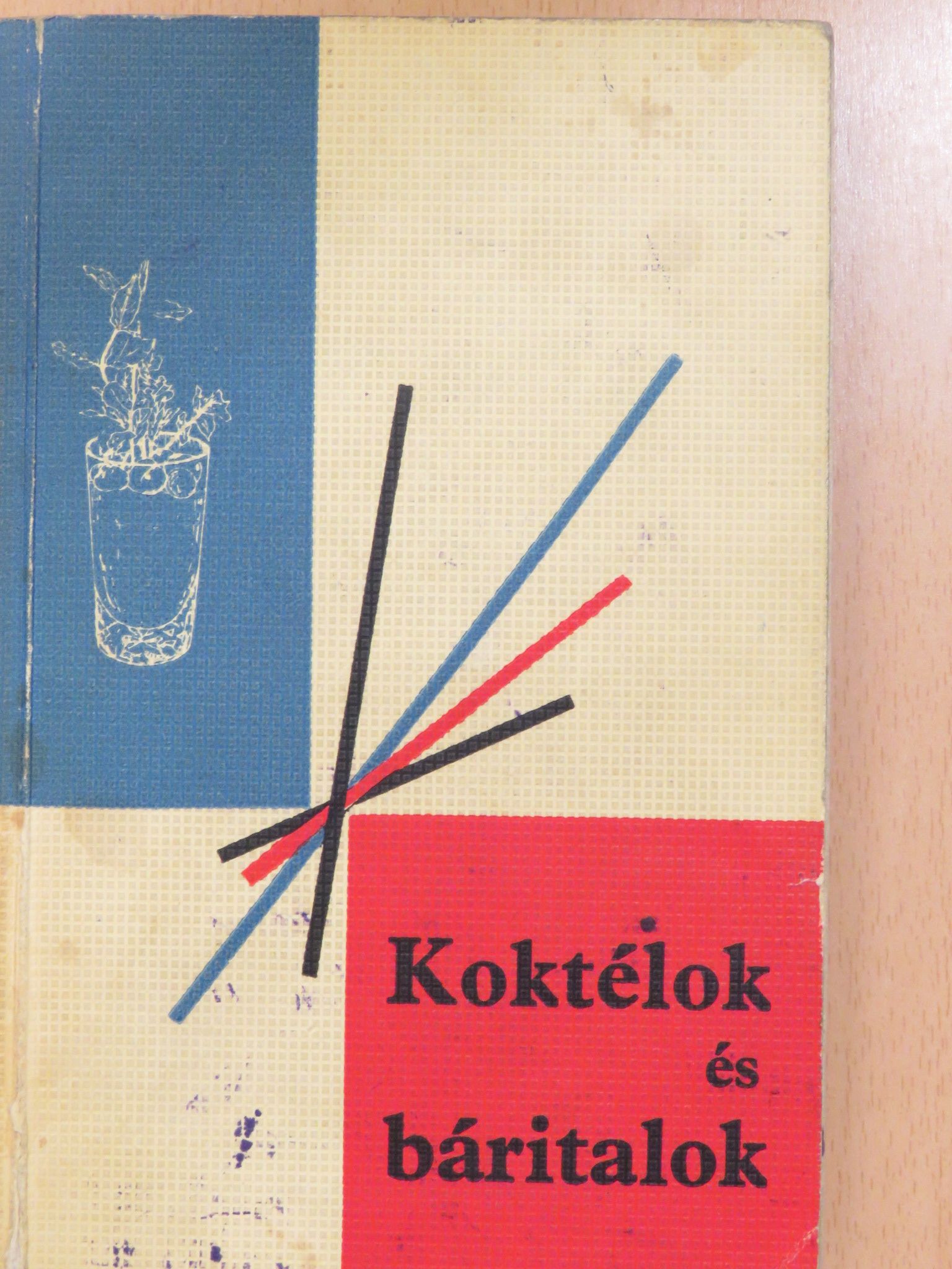 Dr. Lázár Lászlóné - Koktélok és báritalok (dedikált példány) [antikvár]