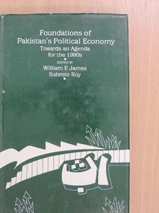 Akbar S. Ahmed - Foundations of Pakistan's Political Economy [antikvár]