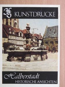 Adolf Siebrecht - Halberstadt Historische Ansichten [antikvár]