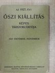 Az 1927. évi őszi kiállítás képes tárgymutatója [antikvár]