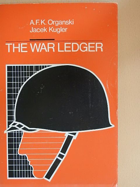 A. F. K. Organski - The War Ledger [antikvár]