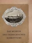 Jaroslav Dvorácek - Das Museum des Tschechischen Schrifttums [antikvár]
