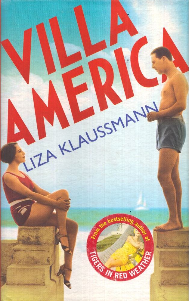 Liza Klaussmann - Villa America [antikvár]