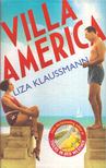 Liza Klaussmann - Villa America [antikvár]