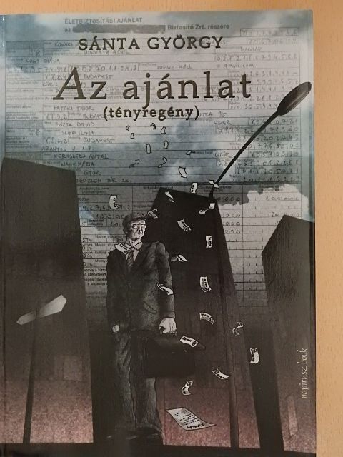 Sánta György - Az ajánlat [antikvár]