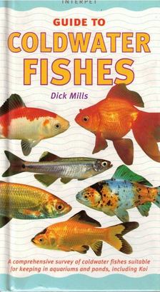 MILLS, DICK - An Interpret Guide to Coldwater Fishes [antikvár]