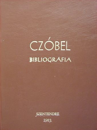 Dr. Sin Edit - Czóbel bibliográfia [antikvár]