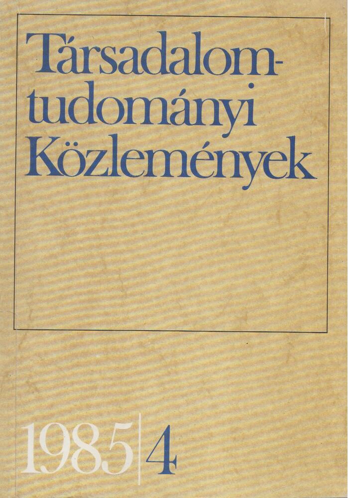Rathmanné Túry Mária - Társadalomtudományi Közlemények 1985/4 [antikvár]