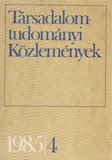 Rathmanné Túry Mária - Társadalomtudományi Közlemények 1985/4 [antikvár]