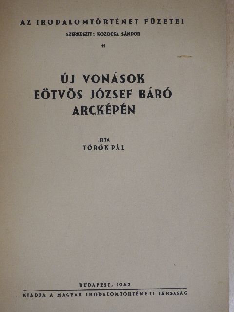 Török Pál - Új vonások Eötvös József báró arcképén [antikvár]