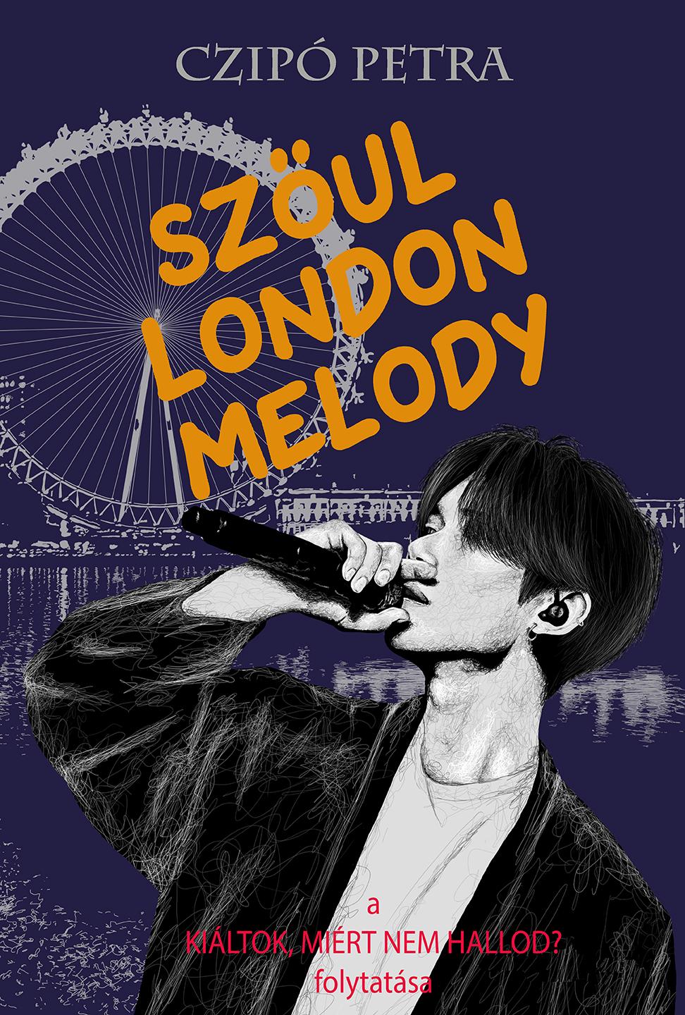 Czipó Petra - Szöul London Melody
