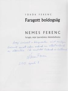 Török Ferenc - Faragott boldogság (dedikált) [antikvár]