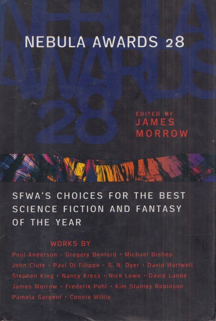 James K. Morrow - Nebula Awards 28 [antikvár]