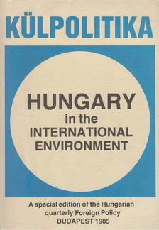Hardi Péter - Külpolitika 1985 - Hungary in the International Environment [antikvár]