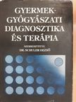 Dr. Csorba Sándor - Gyermekgyógyászati diagnosztika és terápia [antikvár]