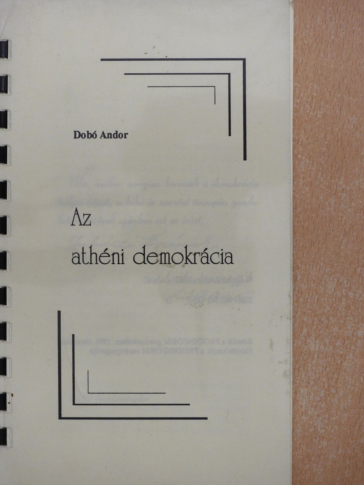 Dobó Andor - Az athéni demokrácia (dedikált példány) [antikvár]