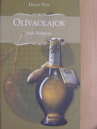 Judy Ridgway - Olívaolajok [antikvár]