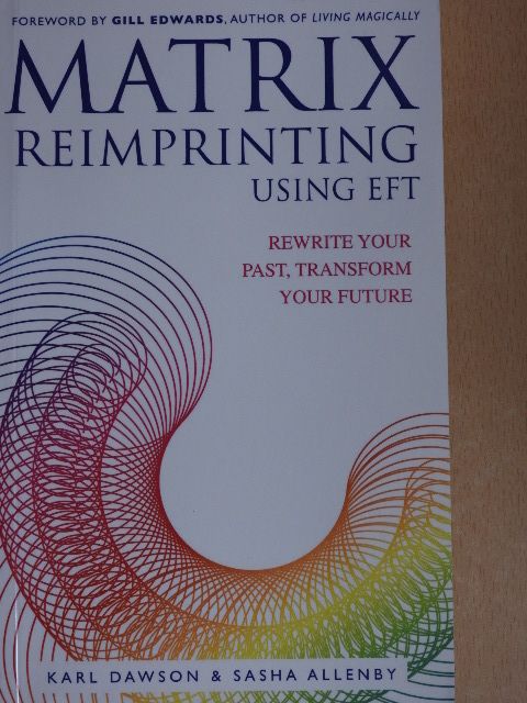 Karl Dawson - Matrix Reimprinting Using EFT [antikvár]