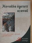 Adorján Balázs - Havakba égetett szavak [antikvár]