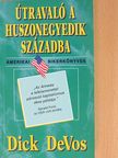 Dick DeVos - Útravaló a huszonegyedik századba [antikvár]