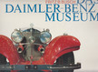 Fritz B. Busch - Das Daimler-Benz Museum [antikvár]