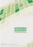 Hrubos Ildikó (szerk.), Török Imre (szerk.) - Intézményi menedzsment a felsőoktatásban [antikvár]